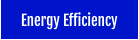 Energy Efficiency